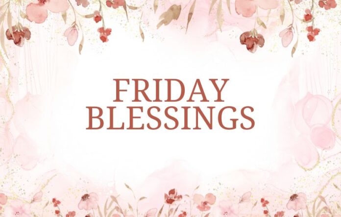 1 Friday Blessings
