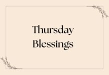 Thursday Blessings Thursday Blessings