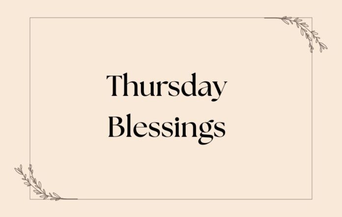 6 Thursday Blessings